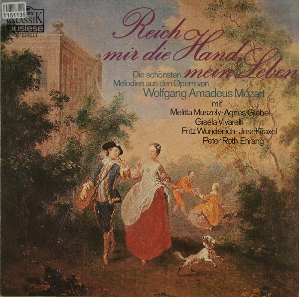 Wolfgang Amadeus Mozart: Reich Mir Die Hand, Mein Leben (Die Schönsten Melodien A