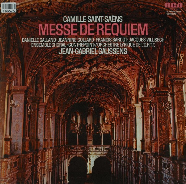 Camille Saint-Saëns, Danielle Galland, Jean: Messe De Requiem