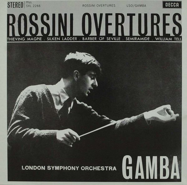 Gioacchino Rossini - The London Symphony Orc: Overtures