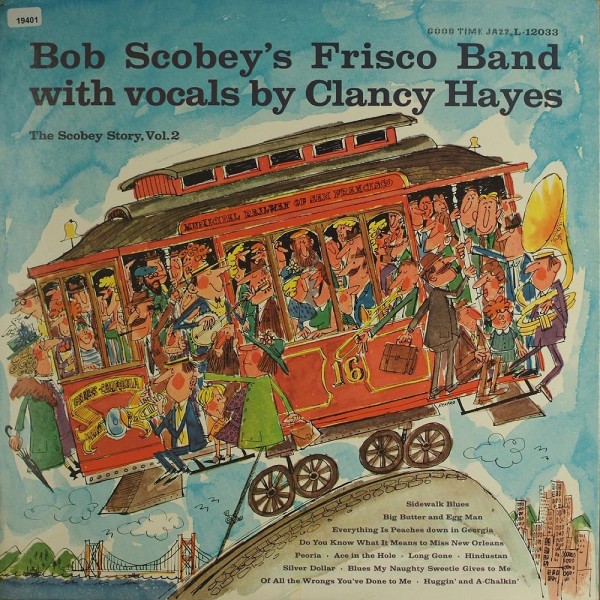Scobey, Bob Frisco Band with Clancy Hayes: The Scobey Story, Vol.2