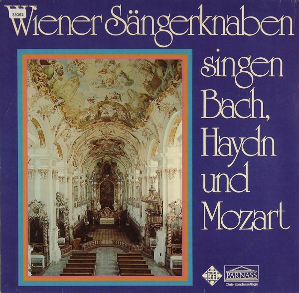 Wiener Sängerknaben: Wiener Sängerknaben singen Bach, Haydn &amp; Mozart