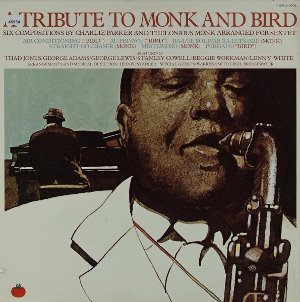Monk, Thelonious / Parker, Charlie Bird: A Tribute to Monk &amp; Bird