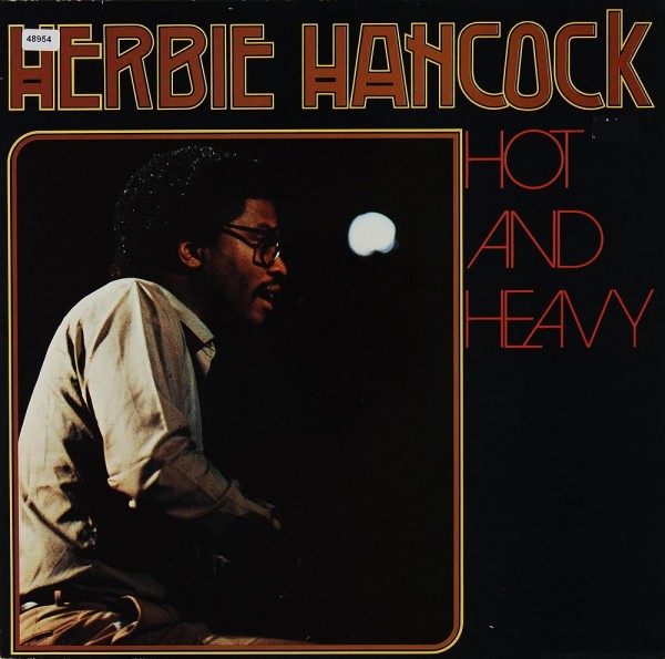 Hancock, Herbie: Hot and Heavy