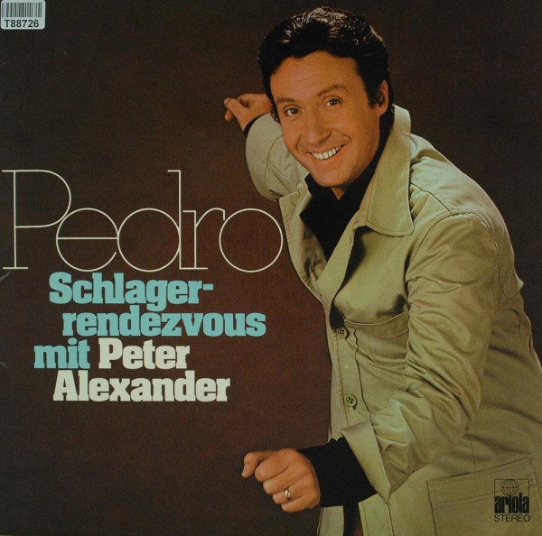 Peter Alexander: Pedro Schlagerrendezvous mit Peter Alexander