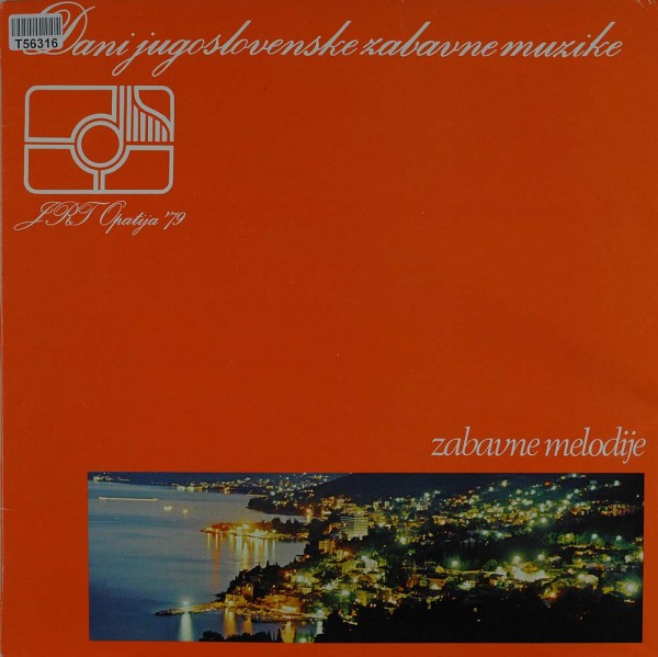 Various: Dani Jugoslovenske Zabavne Muzike - Zabavne Melodije - Opatija &#039;79