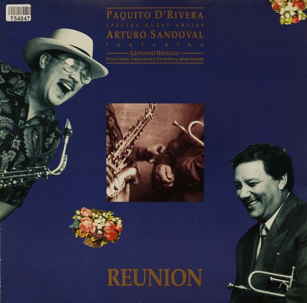 Paquito D&#039;Rivera &amp; Arturo Sandoval: Reunion