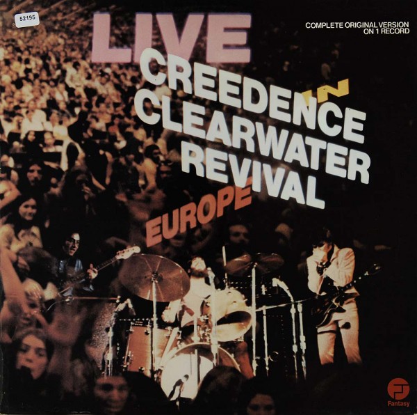 Creedence Clearwater Revival: Live in Europe