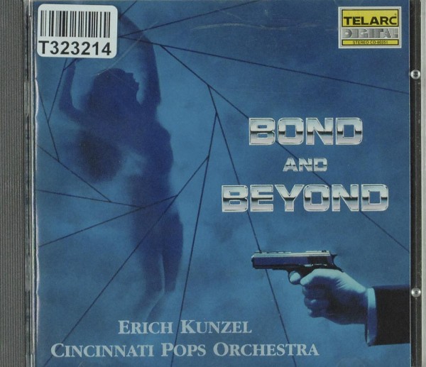Erich Kunzel, Cincinnati Pops Orchestra: Bond &amp; Beyond