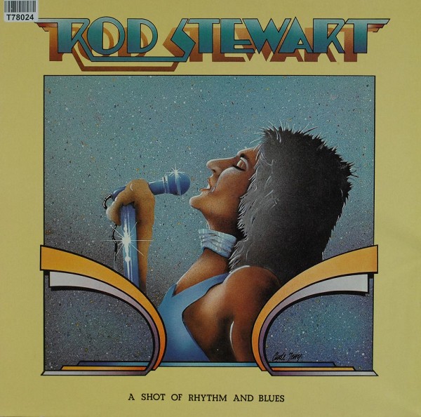Rod Stewart: A Shot Of Rhythm And Blues