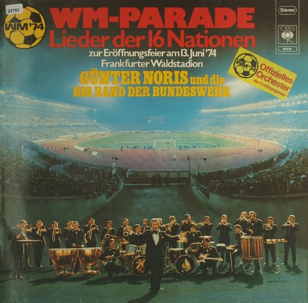 Noris, Günter &amp; Big Band der Bundeswehr: WM-Parade Lieder der 16 Nationen