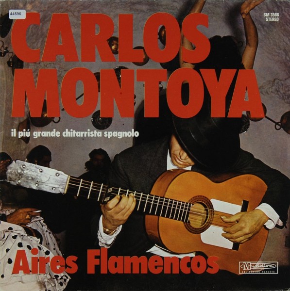 Montoya, Carlos: Aires Flamencos