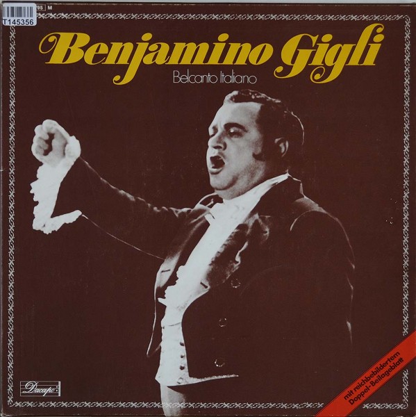 Beniamino Gigli: Belcanto Italiano - Das Benjamino Gigli Album
