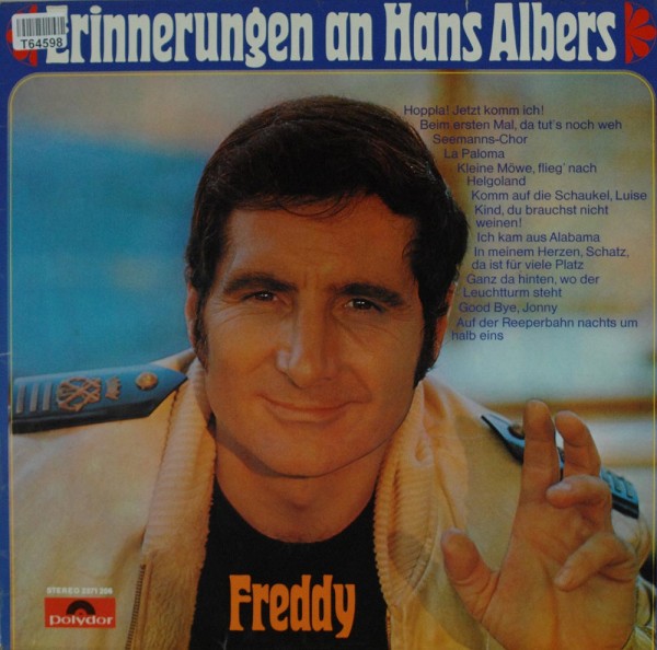 Freddy Quinn: Erinnerungen An Hans Albers