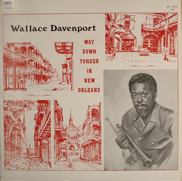 Davenport, Wallace: Way Down Yonder in New Orleans