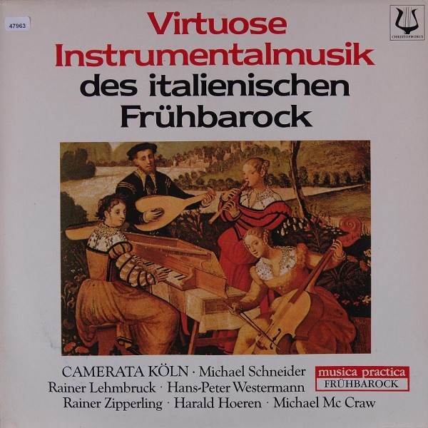 Camerata Köln: Virtuose Instrumentalmusikdes Ital. Frühbarock