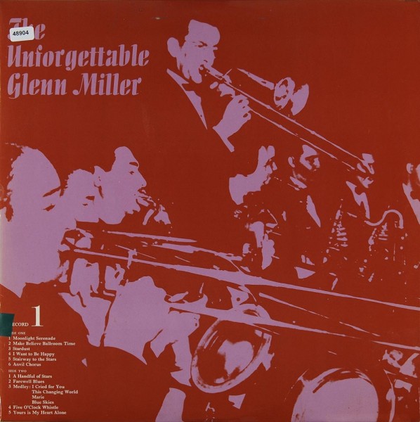 Miller, Glenn: The Unforgettable Glenn Miller Record 1