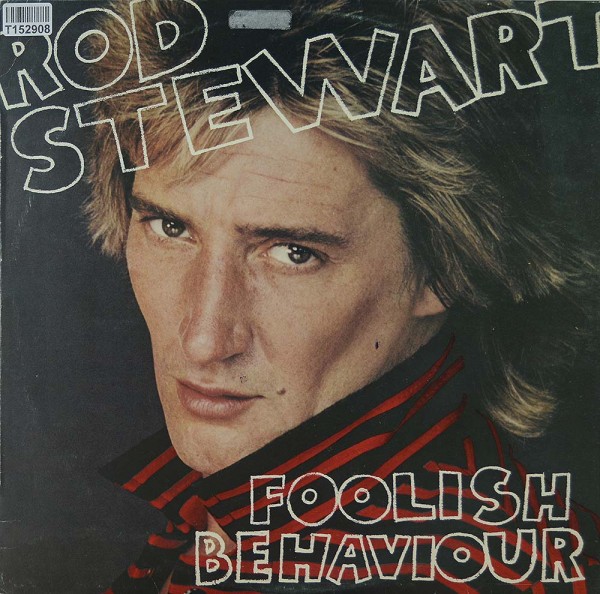 Rod Stewart: Foolish Behaviour