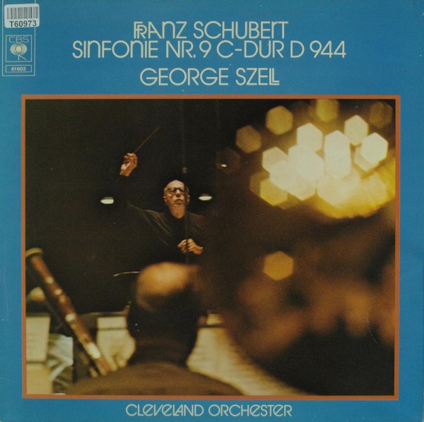 Franz Schubert, George Szell, The Cleveland Orchestra: Sinfonie Nr. 9 C-Dur D 944