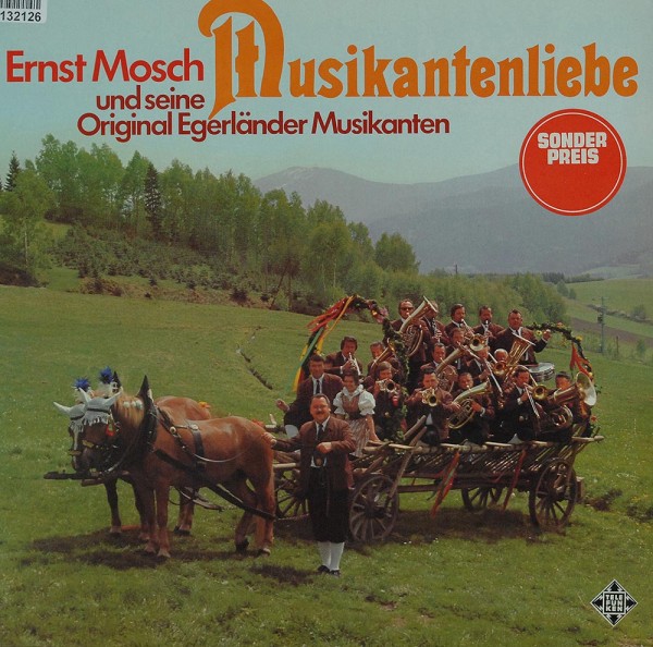 Ernst Mosch Und Seine Original Egerländer Mu: Musikantenliebe