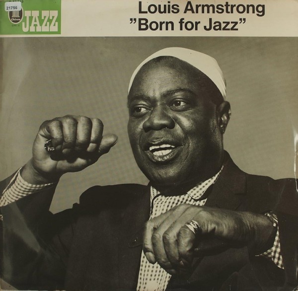 Armstrong, Louis: Born for Jazz