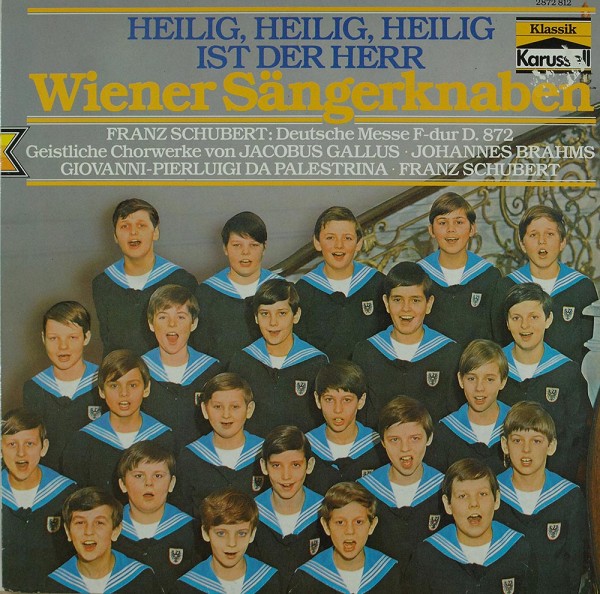Die Wiener Sängerknaben: Heilig, Heilig, Heilig Ist Der Herr