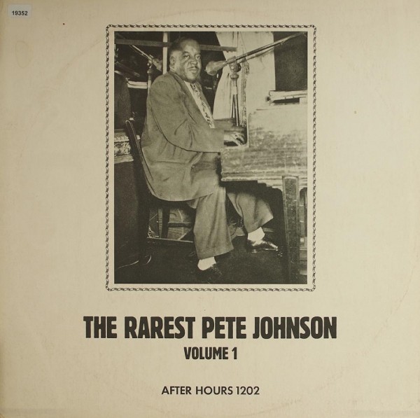 Johnson, Pete: The Rarest Pete Johnson