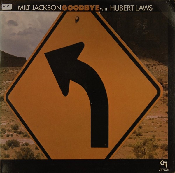 Jackson, Milt with Hubert Laws: Goodbye
