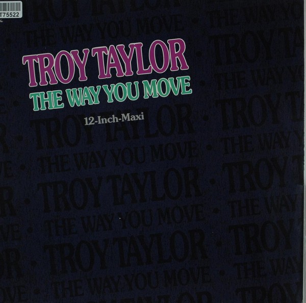 Troy Taylor: The Way You Move