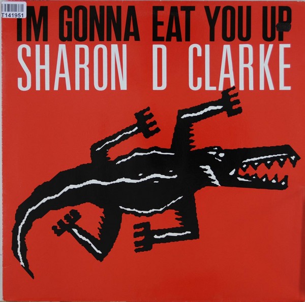 Sharon Dee Clarke: I&#039;m Gonna Eat You Up