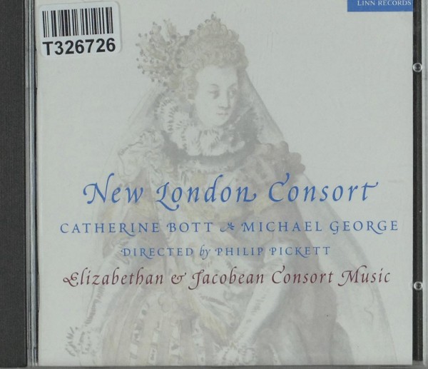 New London Consort, Catherine Bott &amp; Michael: Elizabethan &amp; Jacobean Consort Music