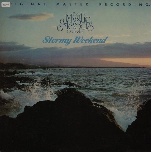 Mystic Moods Orchestra, The: Stormy Weekend