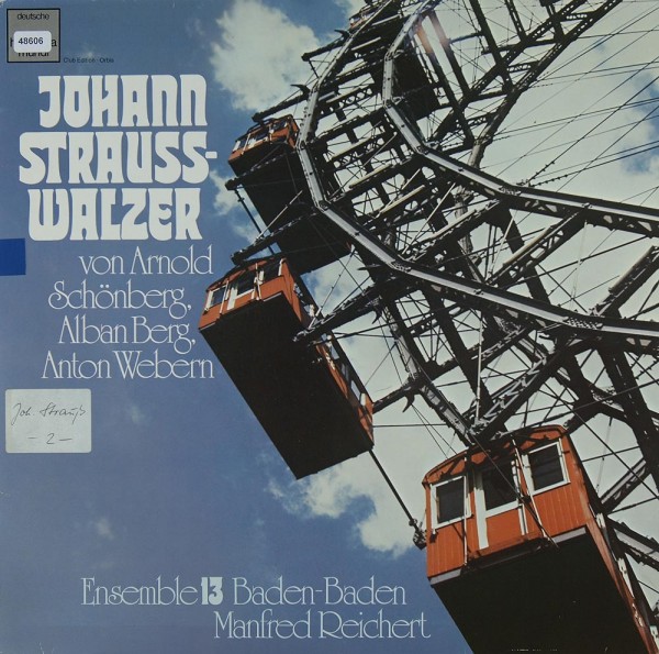 Strauss. J.: Johann Strauss-Walzer von Schönberg, Berg, Webern