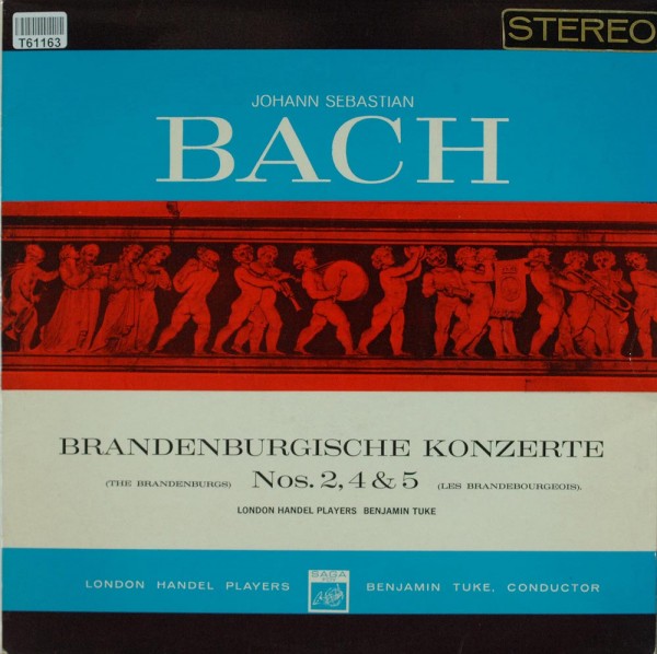 Johann Sebastian Bach, The London Handel Players, Benjamin Tuke: Branderburgische Konzerte Nr. 2, 4