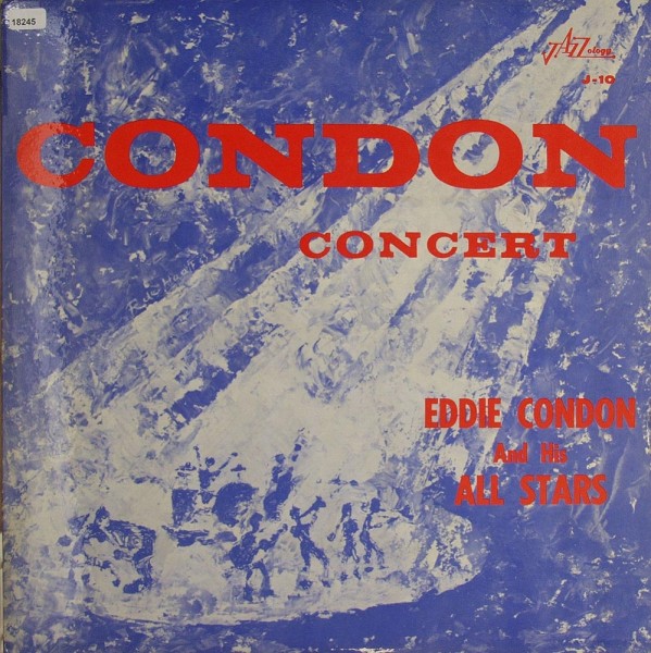 Condon, Eddie &amp; his All-Stars: Condon Concert