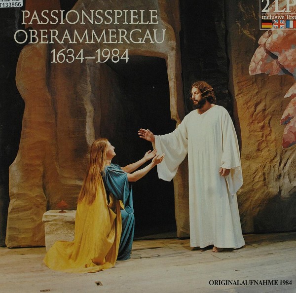 Rochus Dedler: Passionsspiele Oberammergau 1634-1984
