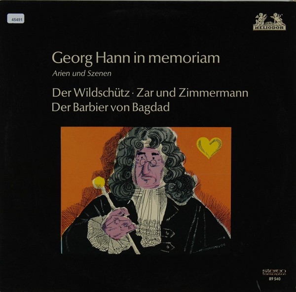 Hann, Georg: Georg Hann in memoriam - Arien &amp; Szenen