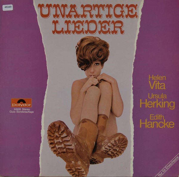 Herking, Ursula / Hancke, Edith / Vita, Helen: Unartige Lieder
