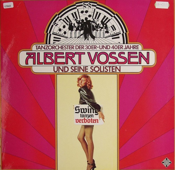 Vossen, Albert und seine Solisten: Swing Tanzen Verboten