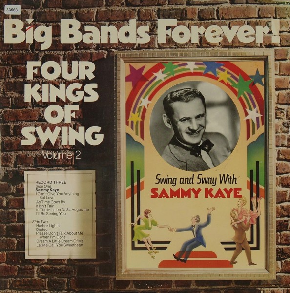 Kaye, Sammy / Goodman, Benny: Big Bands Forever - Four Kings of Swing Vol. 2