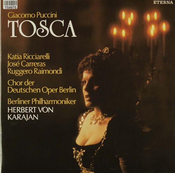 Giacomo Puccini, Herbert Von Karajan, Berliner Philharmoniker, Chor der Deutschen Oper Berlin: Tosca