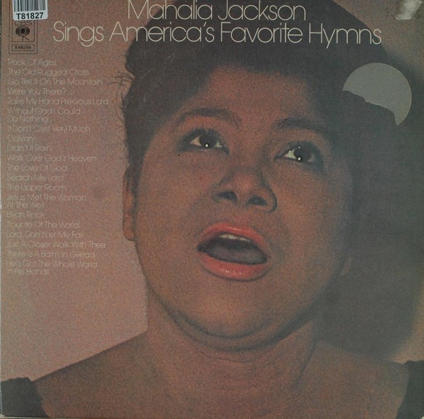 Mahalia Jackson: Mahalia Jackson Sings America&#039;s Favorite Hymns