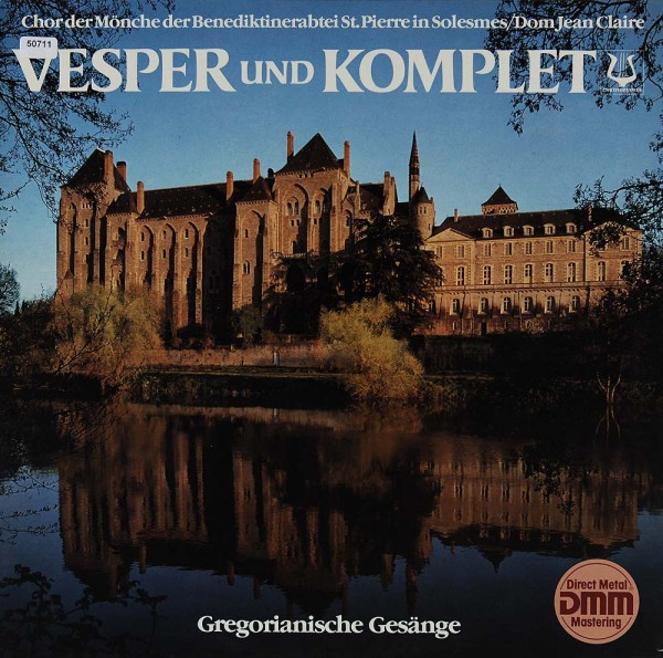 Chor der Mönche Benediktinerabtei St. Pierre: Vesper und Komplet - Gregorianische Gesänge