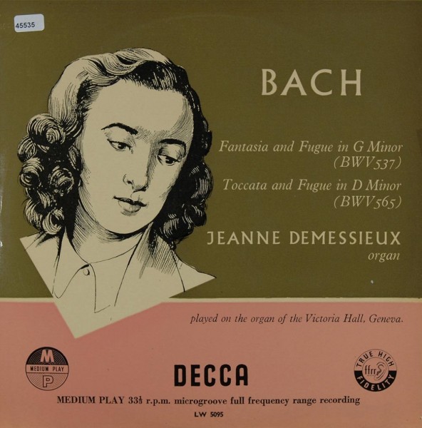 Bach: Fantasia &amp; Fugue BWV 537 / Toccata &amp; Fugue BWV 565