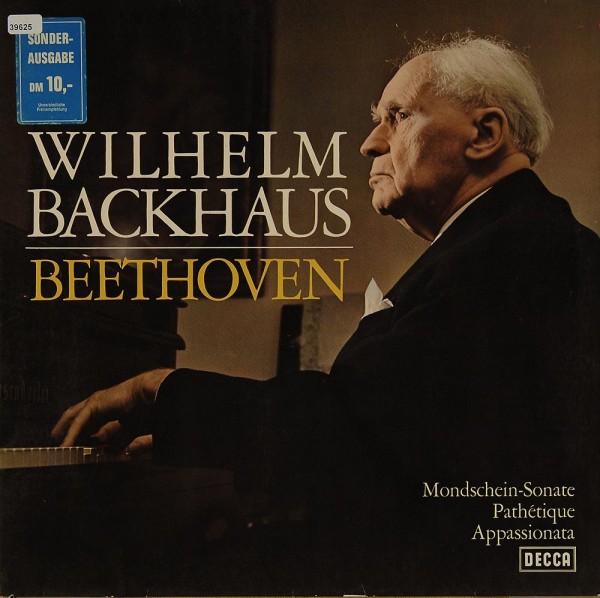 Backhaus, Wilhelm: Wilhelm Backhaus spielt Beethoven