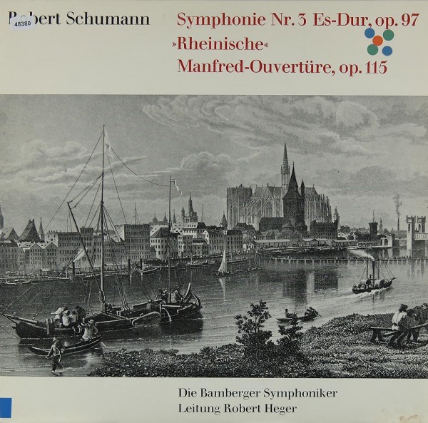 Schumann: Symphonie Nr. 3 &amp;quot;Rheinische &amp;quot; / Manfred-Ouvertüre