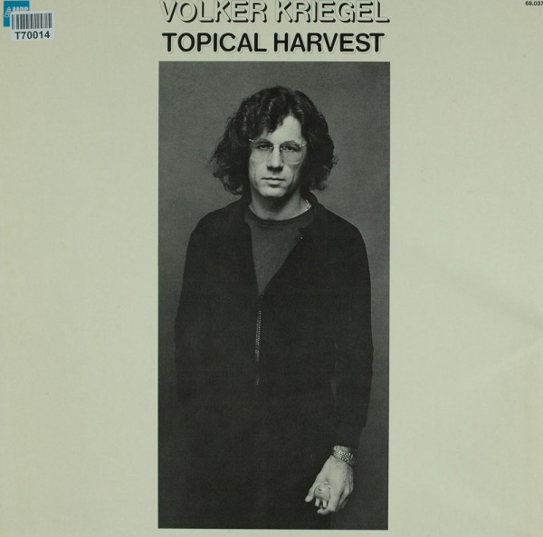Volker Kriegel: Topical Harvest