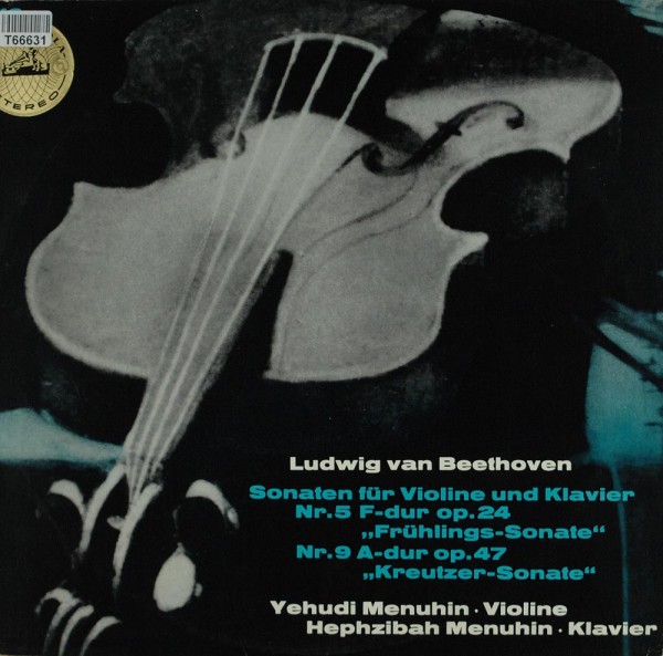 Ludwig van Beethoven / Yehudi Menuhin ‧ Hep: Sonaten Für Violine Und Klavier Nr. 5 F-dur Op. 24 &quot;Frü