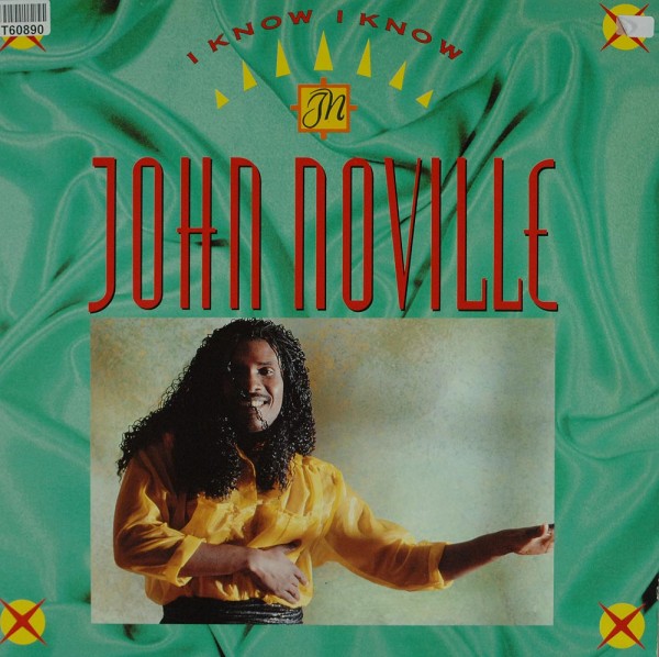 John Noville: I Know I Know