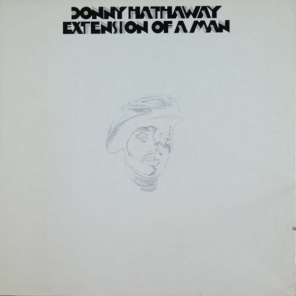 Donny Hathaway: Extension Of A Man