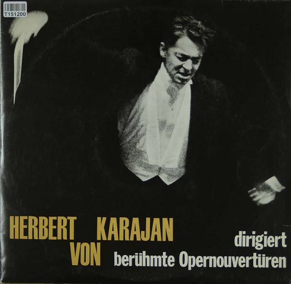 Herbert von Karajan: Dirigiert Berühmte Opernouvertüren